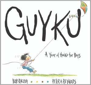 Guyku: A Year of Poetry for Boys