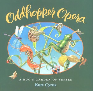 Oddhopper Opera, by Kurt Cyrus