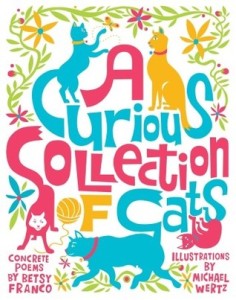 A Curious Collection of Cats by Betsy Franco