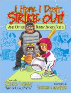 I Hope I Don't Strike Out: And Other Funny Sports Poems