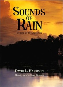 Sounds of Rain: Poems of the Amazon by David L. Harrison