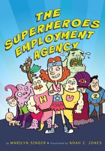 The Superheroes Employment Agency by Marilyn Singer
